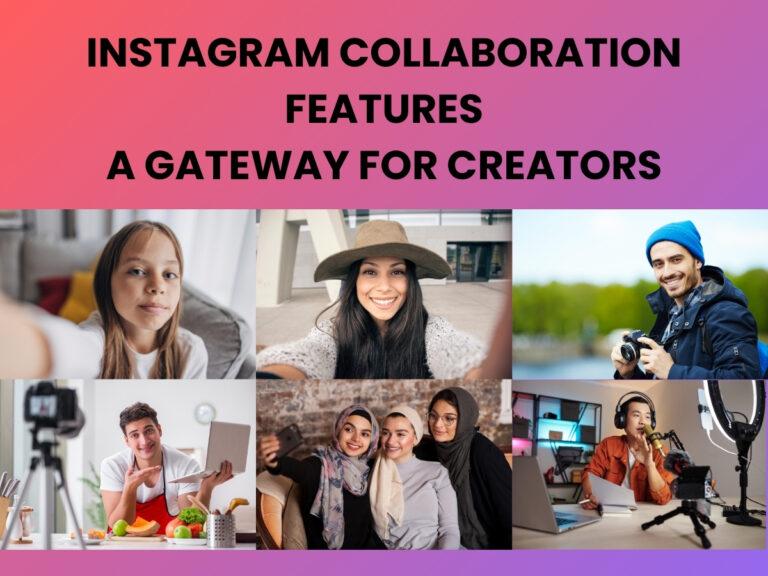 Instagram collaboration features for creators